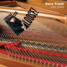 turning-it-loose An record album cover for Turning It Loose by pianist Dave Frank